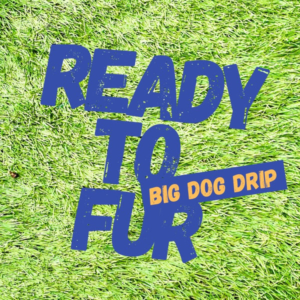 Ready to Fur 